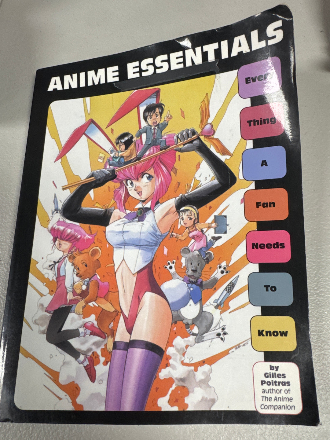 Anime Essentials: Every Thing a Fan Needs to Know by Poitras, Gilles (Wrinkled) UG62326
