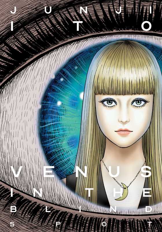 Venus in the Blind Spot by Junji Ito NE32526