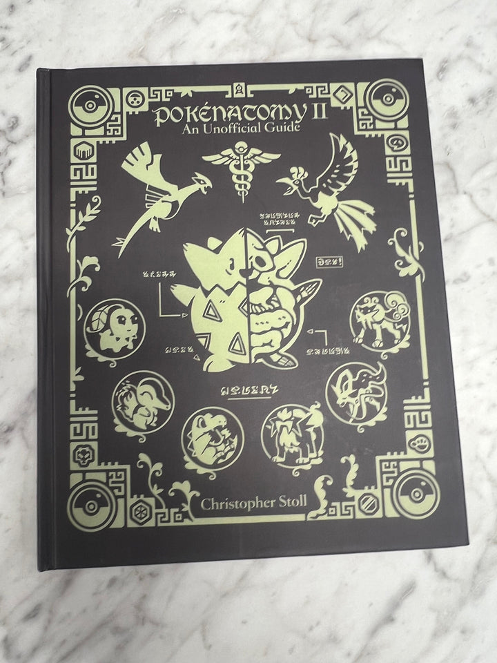 Pokenatomy II 2 An Unofficial Guide Green Cover By Christopher Stoll BO121724