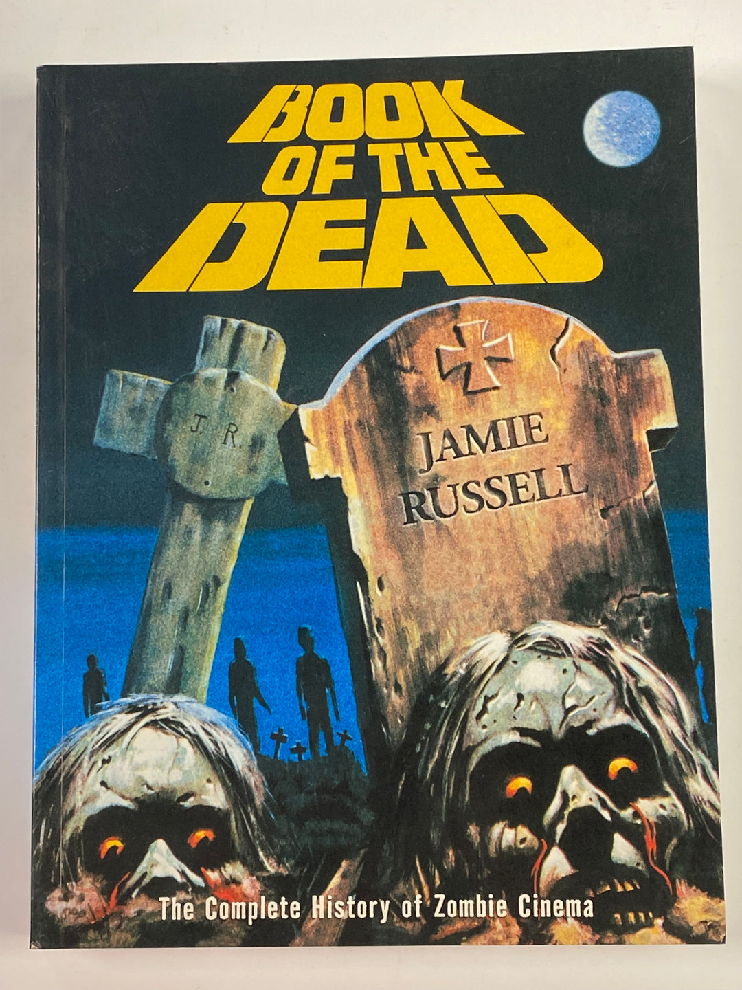 Book of the Dead : The Complete History of Zombie Cinema by Jamie Russell Book UG10326